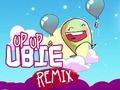 Jwèt Upup ubie remix sou entènèt