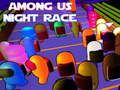Jwèt Nan mitan nou Night Race  sou entènèt
