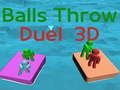 Jwèt Sou entènèt jwèt Balls Throw Duel 3D  sou entènèt