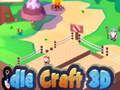 Jwèt Sou entènèt jwèt Idle Craft 3D  sou entènèt