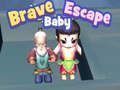Jwèt Sou entènèt jwèt Brave Baby chape  sou entènèt