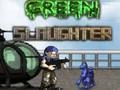Jwèt Green Slaughter sou entènèt