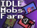 Jwèt Sou entènèt jwèt Idle Mobs Farm  sou entènèt