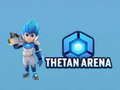 Jwèt Tethan Arena sou entènèt