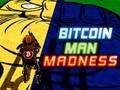 Jwèt Bitcoin Man Foli  sou entènèt