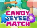 Jwèt Sou entènèt jwèt Candy Eyes Koresponn ak  sou entènèt
