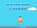 Jwèt Dlo Hop Chubby  sou entènèt
