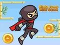 Jwèt Jwèt Ninja Jump Mini  sou entènèt