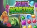 Jwèt Jwèt Jewel monstr  sou entènèt
