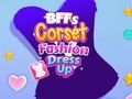 Jwèt Sou entènèt jwèt BFFs Corset Fashion abiye  sou entènèt