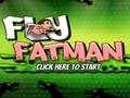 Jwèt Sou entènèt jwèt Fly Fat Man  sou entènèt