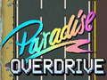 Jwèt Sou entènèt jwèt Paradise Overdrive  sou entènèt