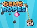 Jwèt Jwèt Gems N' Ropes  sou entènèt