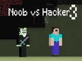 Jwèt Noob vs HACKER 3 sou entènèt