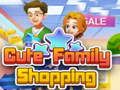 Jwèt Cute Fanmi Shopping  sou entènèt