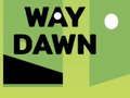 Jwèt Sou entènèt jwèt Way Dawn  sou entènèt