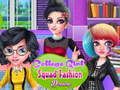 Jwèt Sou entènèt jwèt College Girl Squad Fashion Dressup  sou entènèt