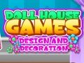 Jwèt House poupe jwèt Design ak dekorasyon  sou entènèt