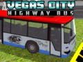 Jwèt Vegas City Highway Otobis  sou entènèt