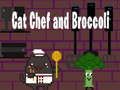 Jwèt Chat Chef ak Bwokoli  sou entènèt