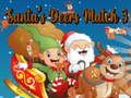 Jwèt Deers Santa a matche ak 3 sou entènèt