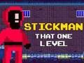 Jwèt Sou entènèt jwèt Stickman Sa Yon Nivo  sou entènèt