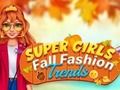 Jwèt Sou entènèt jwèt Super Girls Otòn Fashion Tandans  sou entènèt