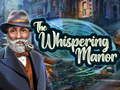 Jwèt Sou entènèt jwèt Whispering Manor la  sou entènèt