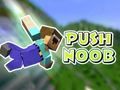Jwèt Pouse Noob  sou entènèt