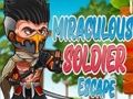 Jwèt Jwe sou entènèt jwèt gratis Sòlda mirak chape  sou entènèt