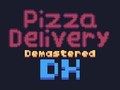 Jwèt Pitza livrezon Demastered Deluxe  sou entènèt