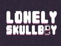 Jwèt Sou entènèt jwèt Lonely Skulboy  sou entènèt