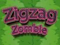 Jwèt Sou entènèt jwèt Zigzag zonbi  sou entènèt