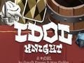 Jwèt Jwèt Idol Knight  sou entènèt