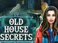 Jwèt Sou entènèt jwèt Old House sekrè  sou entènèt