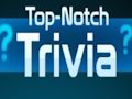 Jwèt Top Notch Trivia sou entènèt