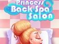 Jwèt Sou entènèt jwèt Princess Back Spa Salon  sou entènèt
