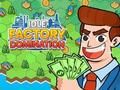 Jwèt Sou entènèt jwèt Idle Factory Domination  sou entènèt