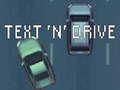 Jwèt Tèks 'n' Drive  sou entènèt