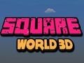 Jwèt Sou entènèt jwèt Square World 3D  sou entènèt