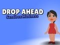 Jwèt Drop Ahead: Sandbox Foli  sou entènèt