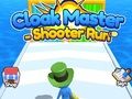 Jwèt Sou entènèt jwèt Cloak Master Shooter Run  sou entènèt