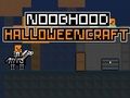 Jwèt Download jwèt la Noobhood Halloweencraft  sou entènèt