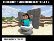 Jwèt Minicraft Skibidi Hidden twalèt 2  sou entènèt