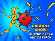 Jwèt Ragdoll Montre: Jete, kraze ak detwi!  sou entènèt
