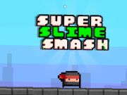 Jwèt Super Slime kraze  sou entènèt