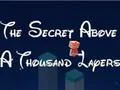 Jwèt The Secret Above A Thousand Layers sou entènèt
