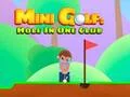 Jwèt Mini Golf: Hole in One Club sou entènèt