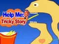 Jwèt Help Me: Tricky Story sou entènèt