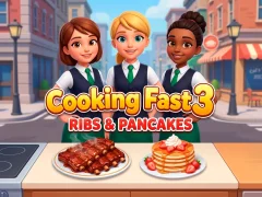 Jwèt Cooking Fast 3: Ribs and Pancakes sou entènèt